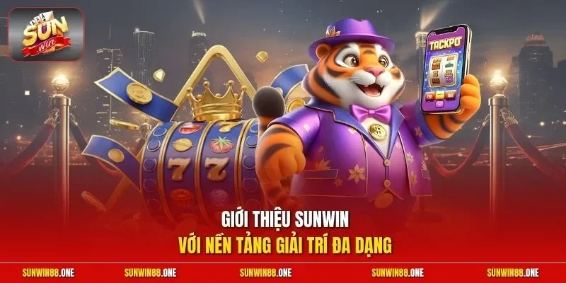 Giới thiệu Sunwin với nền tảng giải trí đa dạng