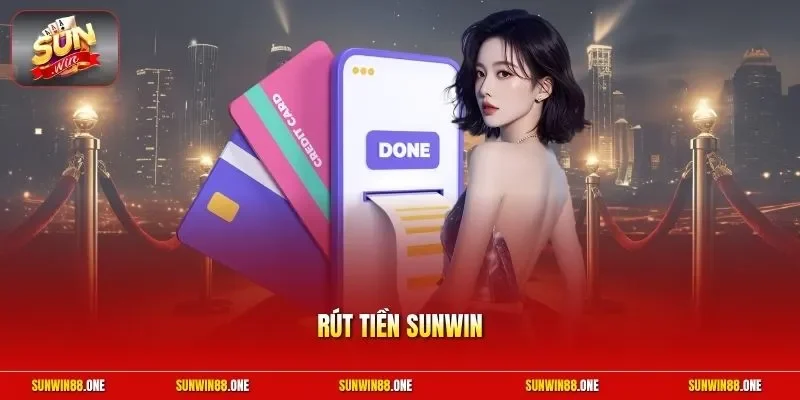 Rút tiền Sunwin